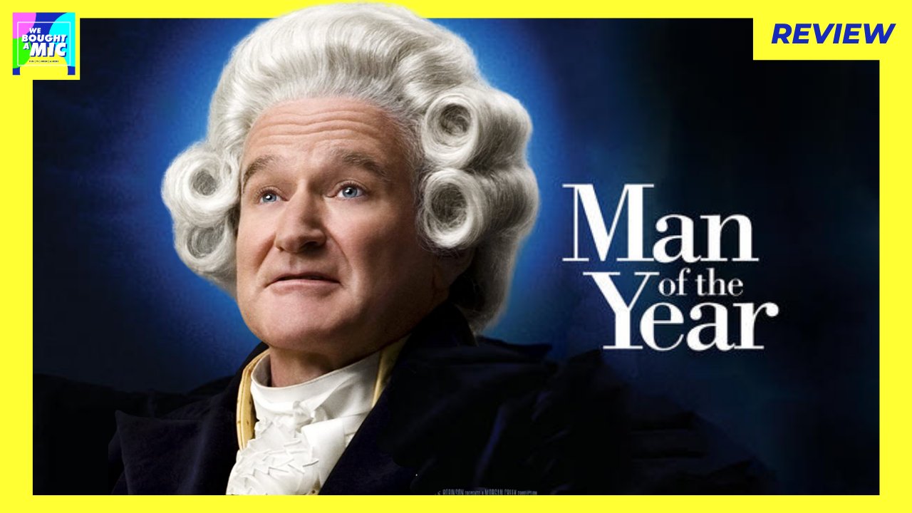 Man of the Year (with Sean Patrick O’Brien)