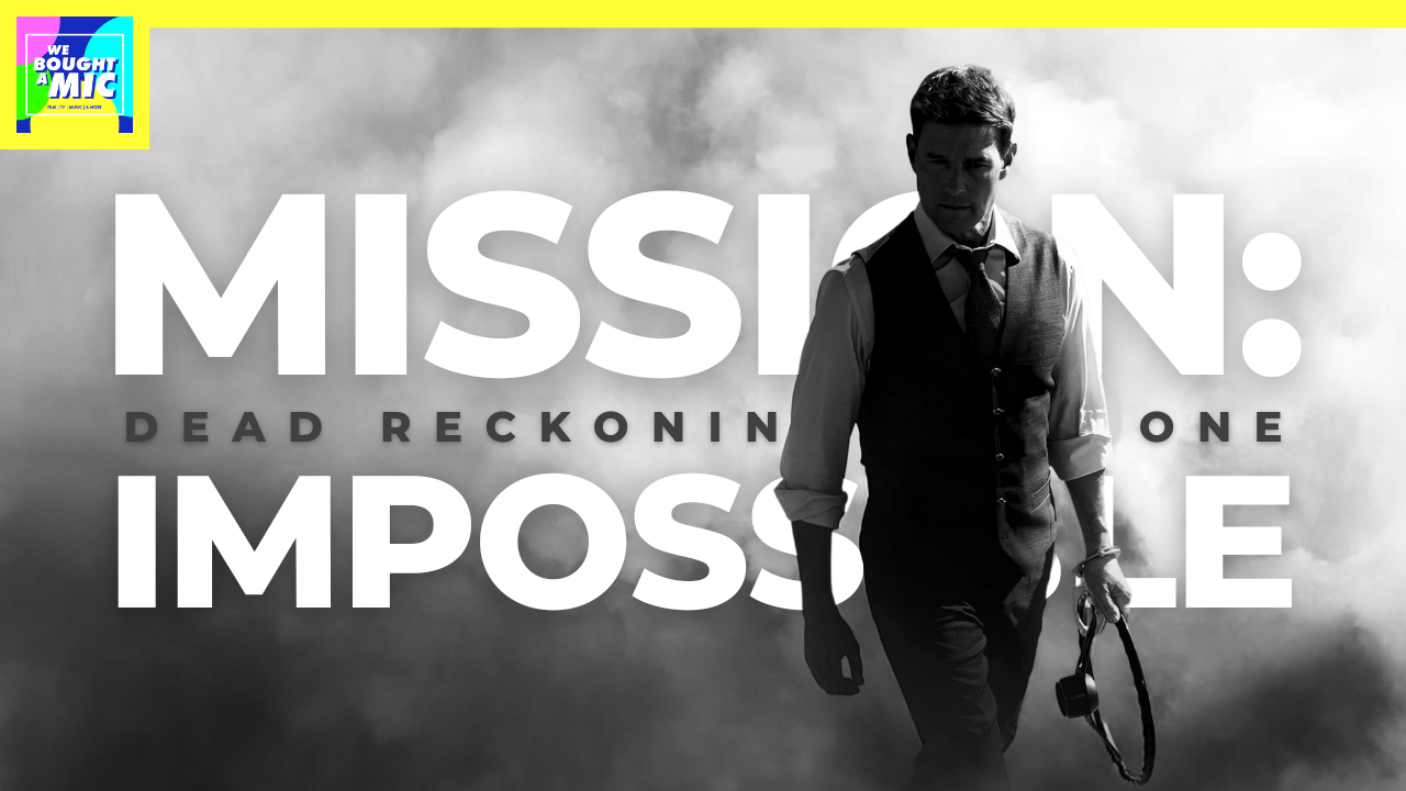 Mission: Impossible – Dead Reckoning Part One