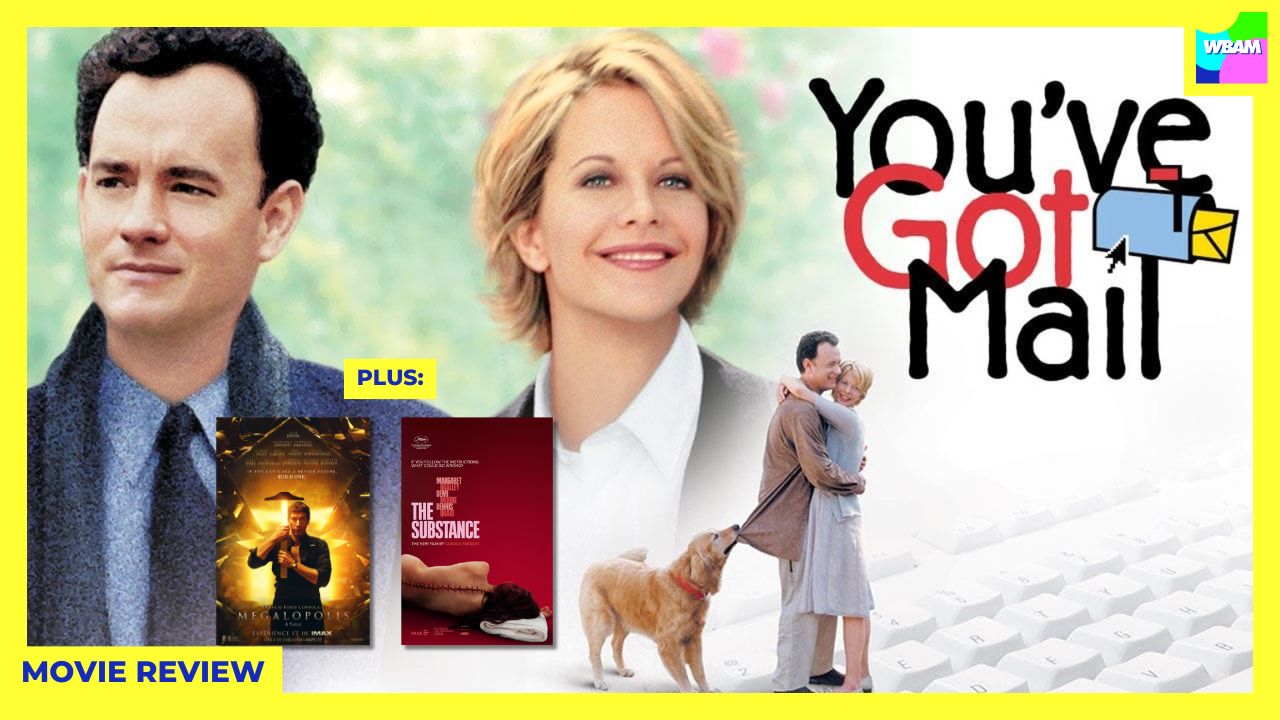 You’ve Got Mail, Megalopolis, and The Substance (with Lee Perry)