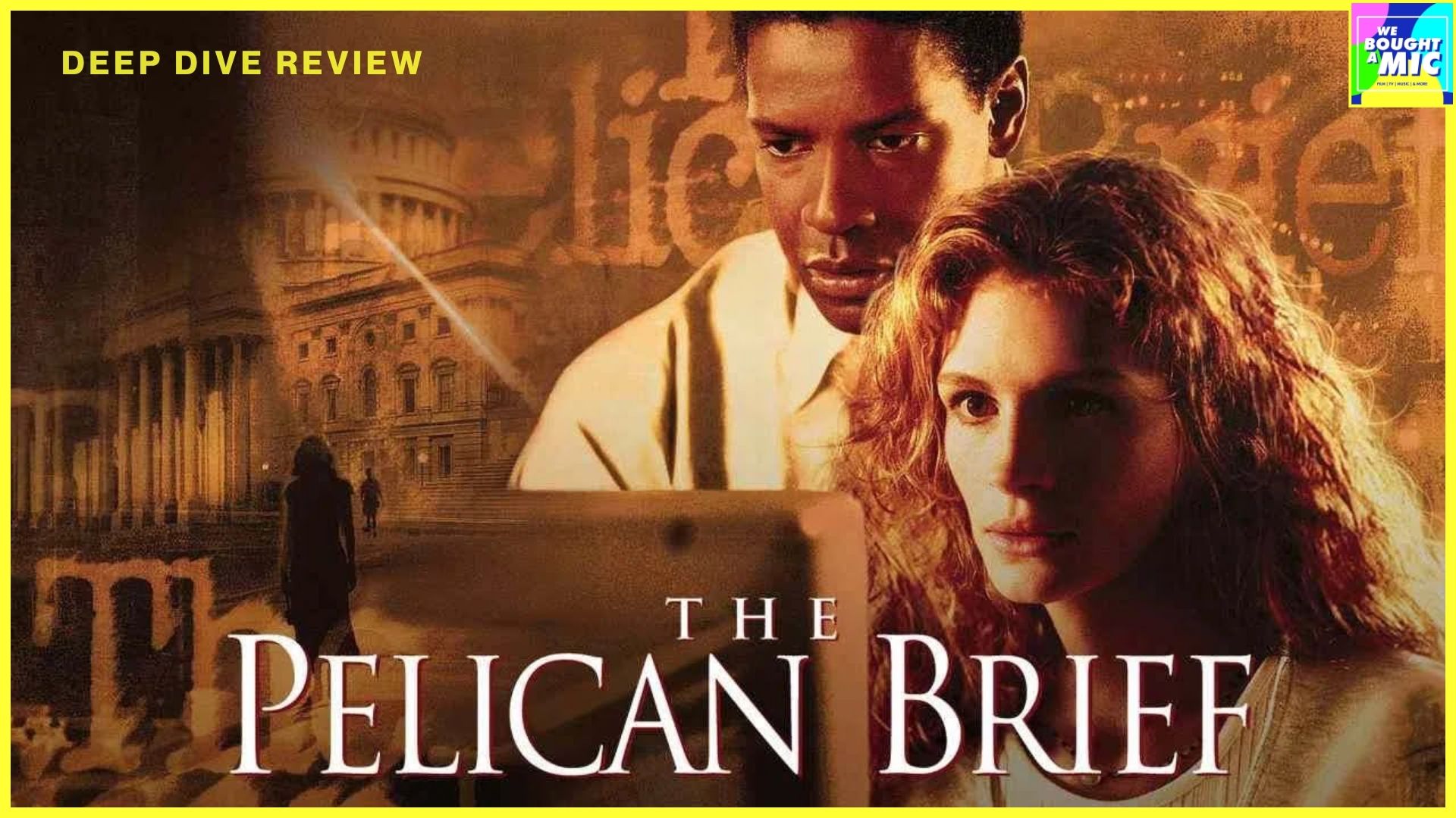 THE PELICAN BRIEF (with Harry Sayer)